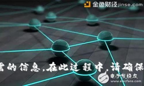 很抱歉，我无法提供特定网站的官方地址。不过，你可以通过搜索引擎查找“小狐钱包官网”来找到所需的信息。在此过程中，请确保访问的是官方网站，以避免潜在的安全风险。如果你有任何其他问题或需要进一步的帮助，请告诉我！