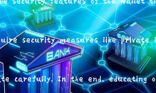 Title: Is a Blockchain Wallet Useful? Understanding Its Importance and Functionality

keywordsblockchain wallet, cryptocurrency, digital assets, security/keywords

Is a Blockchain Wallet Useful? Understanding Its Importance and Functionality

Outline
1. Introduction
   - Explanation of what a blockchain wallet is
   - Overview of its significance in the cryptocurrency ecosystem

2. Types of Blockchain Wallets
   - Hot wallets and cold wallets
   - Software wallets vs. hardware wallets
   - Mobile, desktop, web, and paper wallets

3. How Blockchain Wallets Work
   - Basics of public and private keys
   - The transaction process
   - Explore the concept of wallet addresses

4. Advantages of Using a Blockchain Wallet
   - Enhanced security features
   - Control over digital assets
   - Privacy benefits
   - Accessibility and ease of use

5. Potential Drawbacks and Risks
   - Risk of hacks and scams
   - Loss of access due to forgotten keys
   - Complexity for beginners

6. Frequently Asked Questions
   - Question 1: What happens if you lose access to your blockchain wallet?
   - Question 2: Are blockchain wallets completely secure?
   - Question 3: How do you choose the right blockchain wallet for you?
   - Question 4: Can you retrieve funds from a blockchain wallet after deletion?
   - Question 5: What do you need to know before using a blockchain wallet?
   - Question 6: How do blockchain wallets differ from traditional wallets?

Content Overview

### Introduction

In this digital age, cryptocurrencies have emerged as a revolutionary way to handle money, with blockchain technology serving as the backbone of this transformation. At the heart of managing cryptocurrencies lies the blockchain wallet—a crucial tool for users to store and handle their digital assets. But is a blockchain wallet really useful? In this article, we delve into the functionalities of blockchain wallets, the various types available, and their significance in the ever-evolving cryptocurrency landscape.

### Types of Blockchain Wallets

When it comes to blockchain wallets, they can be broadly categorized into two types: hot wallets and cold wallets. Hot wallets are connected to the internet and allow for quick and easy access to funds, perfect for daily transactions and exchanges. However, they are more susceptible to hacking. Cold wallets, on the other hand, are offline and provide enhanced security, ideal for long-term storage of assets.

Moreover, there are software wallets, which can be further divided into mobile wallets and desktop wallets, and hardware wallets, which are physical devices designed to store cryptocurrency securely. Understanding these distinctions is vital for users looking to manage their digital wealth effectively.

### How Blockchain Wallets Work

A blockchain wallet enables users to send, receive, and store cryptocurrencies securely. It operates using cryptographic keys—public keys, which can be shared with others to receive funds, and private keys, which must be kept confidential as they grant control over the wallet. Each transaction is recorded on the blockchain, providing transparency and traceability. This section will further explore the intricacies of wallet addresses and the transaction process.

### Advantages of Using a Blockchain Wallet

One major advantage of using a blockchain wallet is the enhanced security that it provides compared to traditional banking systems. Users have complete control over their funds, without reliance on a third party. Furthermore, blockchain technology ensures privacy benefits, as users can operate anonymously. Additionally, blockchain wallets are typically user-friendly, making them accessible even to those who are not tech-savvy.

### Potential Drawbacks and Risks

However, as with any technology, there are potential drawbacks. The risk of hacks and scams lurks in the digital finance world, and some users may find the process of managing a blockchain wallet complex, especially beginners. Additionally, the importance of keywords cannot be overstated, as a lost key can result in permanent loss of access to funds. Users must be well-informed to navigate this landscape effectively.

### Frequently Asked Questions

#### Question 1: What happens if you lose access to your blockchain wallet?

Losing access to your blockchain wallet can be a devastating experience, especially if it contains a significant amount of cryptocurrency. Blockchain wallets predominantly rely on private keys to access the funds. If you lose your private key, it may become virtually impossible to recover your assets. Unlike traditional banks, there is no customer service or recovery process in place for lost keys. This emphasizes the critical importance of securing your private keys; users should adopt best practices, such as backing up their wallets and employing mnemonic phrases to increase recovery chances.

#### Question 2: Are blockchain wallets completely secure?

While blockchain wallets offer enhanced security compared to traditional financial systems, they are not entirely immune to threats. Cold wallets provide a high level of security since they are offline, whereas hot wallets, while convenient, are vulnerable to hacking and phishing attacks. Furthermore, the security of a blockchain wallet can also depend on the user's practices, such as the strength of passwords and the use of two-factor authentication. Therefore, users must remain vigilant and adopt robust security measures to maximize the protection of their digital assets.

#### Question 3: How do you choose the right blockchain wallet for you?

Choosing the appropriate blockchain wallet depends on several factors, including how frequently you intend to use it and the level of security you require. If you need quick access for daily transactions, a hot wallet could be suitable. However, for users looking to store assets over the long term, cold wallets or hardware wallets are recommended for their superior security features. It's also essential to consider the user interface, supported currencies, and customer support when making a decision. Do thorough research to find a wallet that aligns with your needs and preferences.

#### Question 4: Can you retrieve funds from a blockchain wallet after deletion?

Once a blockchain wallet is deleted or its keys are lost, retrieving funds is generally impossible. This emphasizes the need to take proactive steps in safeguarding your digital assets. Users are encouraged to back up their wallets regularly and utilize recovery options available within the wallet service. Using secure backup methods, like hardware wallets and recovery phrases, can significantly enhance recovery chances. However, the burden of safeguarding these measures lies heavily with the user.

#### Question 5: What do you need to know before using a blockchain wallet?

Before diving into the world of blockchain wallets, it’s crucial to understand key concepts such as private and public keys, wallet addresses, and transaction processes. Accountability and responsibility are paramount when managing digital currencies. Users must also familiarize themselves with the security features of the wallet they choose, alongside the associated risks. Educating oneself about common scams and fraudulent activities in the cryptocurrency space is fundamental. Additionally, staying up to date on regulatory measures related to blockchain technology can significantly impact how users manage their assets.

#### Question 6: How do blockchain wallets differ from traditional wallets?

Blockchain wallets operate fundamentally differently from traditional wallets, which typically store physical currency. A traditional wallet holds your cash, cards, and other payment methods, whereas a blockchain wallet stores your cryptocurrency. In addition to being digital, blockchain wallets require security measures like private key management, something that is absent in traditional wallets. Moreover, transactions made via blockchain wallets involve the crypto network and blockchain technology, ensuring decentralized control, in contrast to traditional banking systems reliant on centralized institutions.

### Conclusion

As we have explored, blockchain wallets serve as an essential gateway to managing cryptocurrencies. Their usefulness becomes apparent when considering their security, control over digital assets, and convenience. Yet, they come with their own set of challenges and risks that users must navigate carefully. In the end, educating oneself and adopting best practices in wallet management will empower users to enjoy the benefits of this revolutionary financial technology while minimizing potential pitfalls.