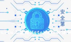在Ubuntu上使用MetaMask的详细