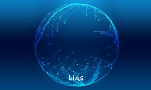 bias