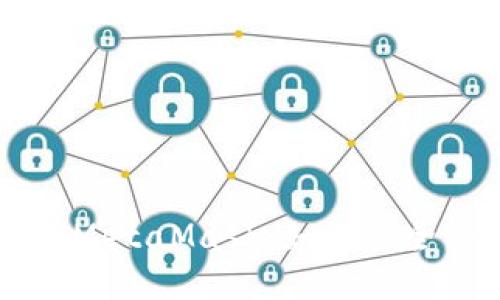 思考的优质

深入了解以太坊与MetaMask：如何安全管理你的数字资产