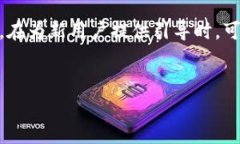 小狐钱包是一个数字钱包