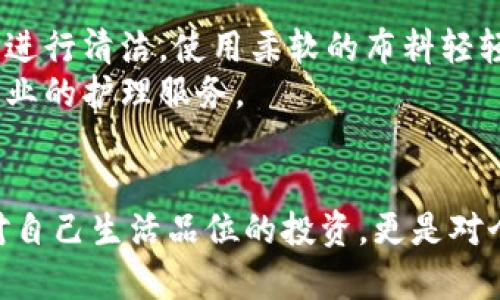    狐狸编织钱包图片大全大全：美丽与实用性的完美结合  / 

 guanjianci  狐狸钱包, 编织钱包, 钱包图片大全, 狐狸饰品  /guanjianci 

引言
在众多的时尚配饰中，钱包作为日常生活中不可或缺的物品，除了实用性之外，还蕴含着丰富的文化和个性表达。而狐狸编织钱包，凭借其独特的设计和精美的工艺，正逐渐成为新一代时尚潮流的代表。在这篇文章中，我们将带您领略狐狸编织钱包的魅力，探讨它们的设计理念、材质选择以及如何搭配，帮助您找到心仪的钱包。

一、狐狸编织钱包的魅力所在
狐狸编织钱包以其精致的编织工艺和独特的狐狸图案而受到广泛喜爱。狐狸在许多文化中象征着聪明与灵巧，而这样的设计不仅体现了设计师的灵感，也赋予了钱包更多的文化内涵。
设计师往往会通过色彩和材质的搭配，使得每一款狐狸编织钱包都具有独特的风格。无论是简单大方的造型，还是复杂的花纹设计，都能展现出不同的个性，吸引不同风格的消费者。

二、狐狸编织钱包的材质选择
狐狸编织钱包通常采用天然材料，例如优质的皮革或环保合成材料。这不仅保证了钱包的耐用性，也体现出对可持续发展的关注。许多品牌开始使用生态皮革，这种材料不仅对环境友好，同时在手感和外观上也极为出色。
另外，编织工艺的选择也是钱包品质的重要因素。传统手工编织与现代机器编织之间的选择，不仅影响钱包的外观，也决定了其市场定位和目标消费群体。手工编织的狐狸钱包往往价格较高，但因工艺精细、独一无二而备受追捧。

三、狐狸编织钱包的款式与设计理念
在款式方面，狐狸编织钱包有多种选择，包括短款钱包、长款钱包、小巧手拿包等。长款钱包通常设计简约，适合放置在包包中，而短款钱包则更便于携带，非常适合日常使用。
狐狸的设计元素广泛运用在钱包的细节处，如拉链、扣子和内衬等。设计师在这些细节中融入狐狸的图案或形象，使钱包的整体设计更加丰富多元。这种设计不仅展现了个性化的审美取向，还传达出持有者对时尚的独到见解。

四、狐狸编织钱包的搭配技巧
选择合适的狐狸编织钱包，可以让您的整体造型更加出彩。在搭配上，要考虑到颜色的协调性，如果您选择了亮色系的狐狸钱包，可以搭配一些基本款的服饰，反之亦然。
在正式场合，搭配一款优雅的长款狐狸钱包，不仅可提升整体气质，还能彰显出个人品位。而在日常休闲的场合，则可以选择一款可爱的短款钱包，带来一丝活泼的气息。

五、狐狸编织钱包的保养与护理
为了保持狐狸编织钱包的美观与耐用，适当的保养与护理是必不可少的。首先，应避免将钱包放置于潮湿的环境中，以免材质受损。其次，定期对钱包进行清洁，使用柔软的布料轻轻擦拭，可以有效去除上面的污渍。
此外，存放钱包时，应尽量避免与尖锐物品接触，以免出现划痕或破损。若钱包出现小的划痕，可以用专业的皮革修复液进行处理，必要时可以寻求专业的护理服务。

结语
狐狸编织钱包不仅是一款实用的时尚配件，更是一种文化与个性的表达。它的每一个细节都体现了设计师的用心良苦，购买一款狐狸编织钱包，是对自己生活品位的投资，更是对个性表达的一种坚持。希望通过本篇文章，能够帮助您更好地了解狐狸编织钱包，让它成为您生活中的一部分，伴随您走过每一个精彩瞬间。