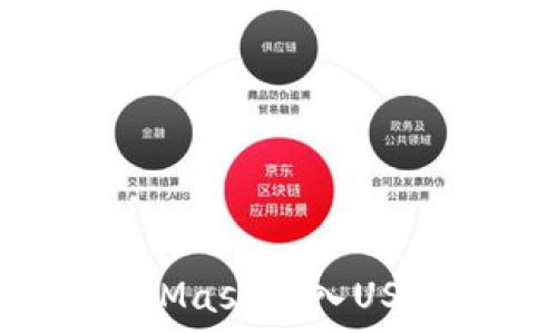   
如何通过MetaMask存入USDT：一步步指南