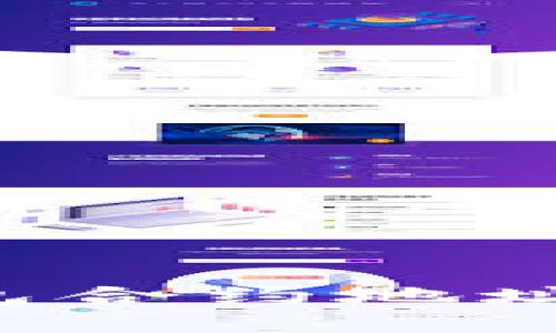 如何添加小狐钱包合约地址：简单步骤与技巧